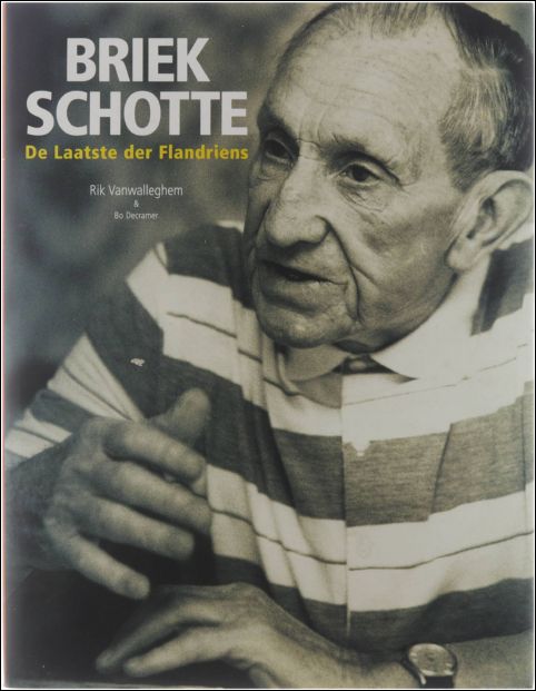 BRIEK SCHOTTE: DE LAATSTE DER FLANDRIENS
