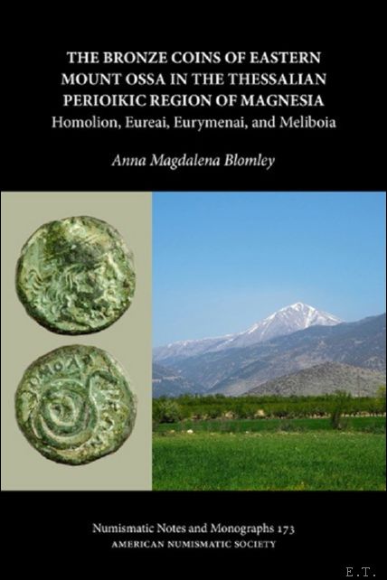 Bronze Coins of Eastern Mount Ossa in the Thessalian Perioikic …