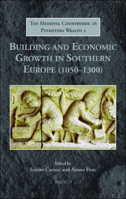 Building and Economic Growth in Southern Europe (1050-1300)