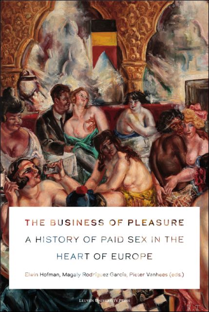Business of Pleasure A History of Paid Sex in the …