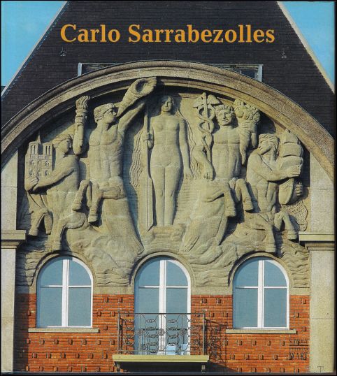 Carlo Sarrabezolles : sculpteur et statuaire, 1888-1971