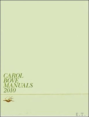 Carol Bove. Manuals 2010