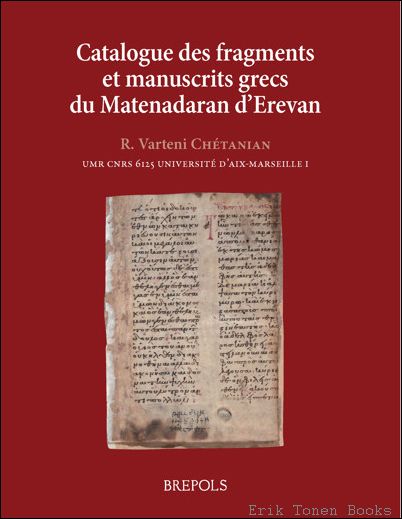 Catalogue des fragments et manuscrits grecs du Matenadaran d'Erevan