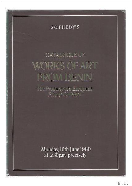 Catalogue of Works of Art from Benin: The Property of …