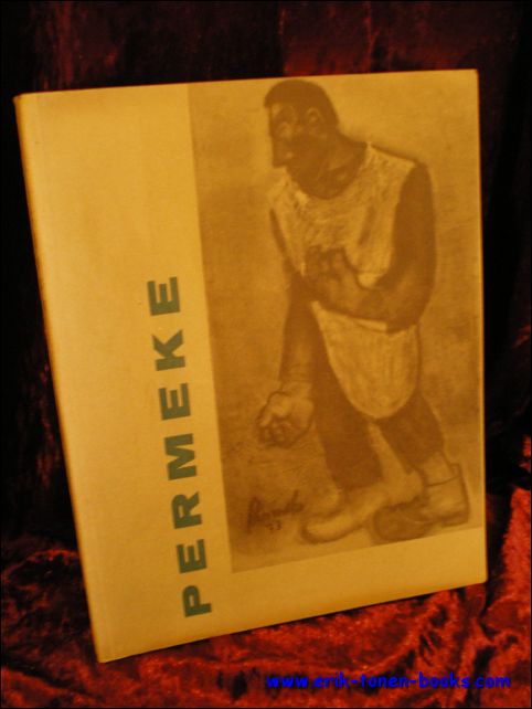 CONSTANT PERMEKE. RETROSPECTIEVE TENTOONSTELLING.