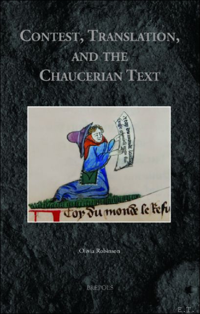 Contest, Translation, and the Chaucerian Text