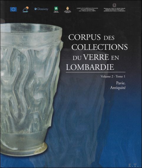 Corpus de collections du verre en Lombardie - Volume 1 …