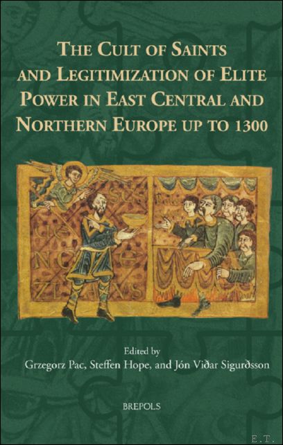 Cult of Saints and Legitimization of Elite Power in East …