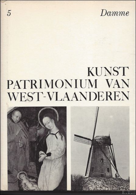 DAMME. Kunstpatrimonium van West-Vlaanderen, vol. 5