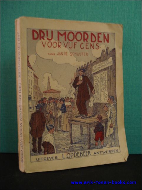 DRIJ MOORDEN VOOR VIJF CENS. MARKTZANGERS ALS VERSPREIDERS VAN STADSNIEUWS,