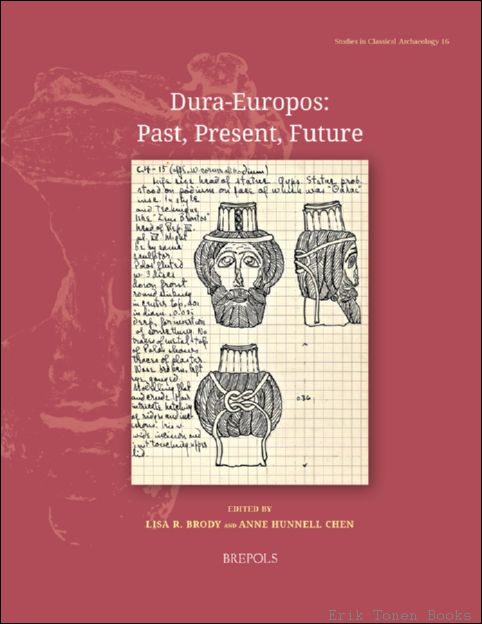 Dura-Europos: Past, Present, Future