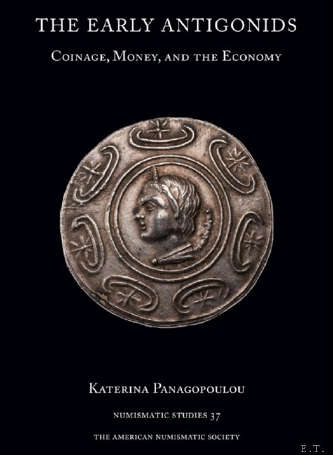 Early Antigonids: Coinage, Money, and the Economy