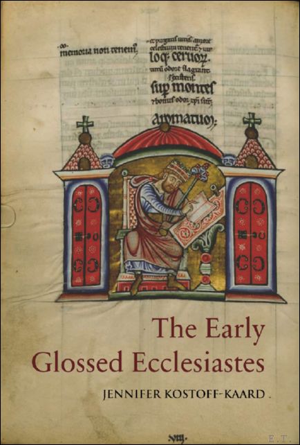 Early Glossed Ecclesiastes. A Critical Edition with Introduction