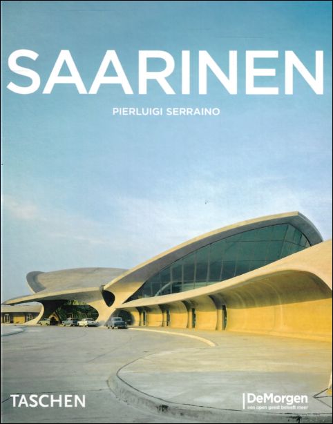 Eero Saarinen 1910-1961 : Een functioneel expressionist