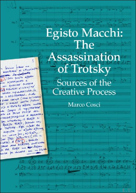 Egisto Macchi: The Assassination of Trotsky. Sources of the Creative …