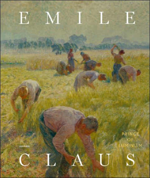 Emile Claus Prince of Luminism