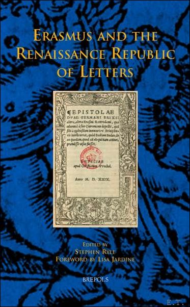Erasmus and the Renaissance Republic of Letters,