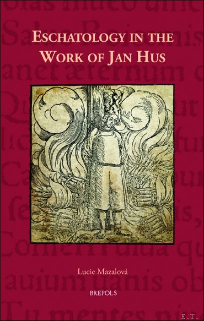 Eschatology in the Work of Jan Hus