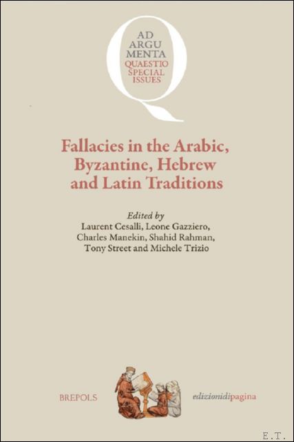Fallacies in the Arabic, Byzantine, Hebrew and Latin Traditions