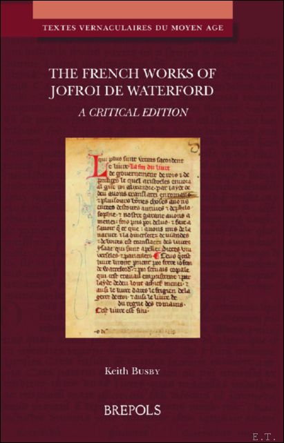 French Works of Jofroi de Waterford. A Critical Edition