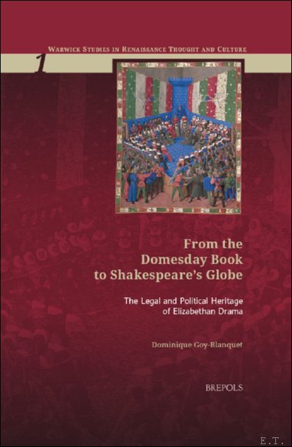 From the Domesday Book to Shakespeare?s Globe. The Legal and …