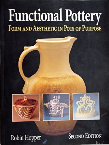 Functional Pottery: Form and Aesthetic in Pots of Purpose