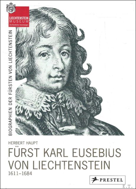 Furst Karl Eusebius von Liechtenstein 1611-1684