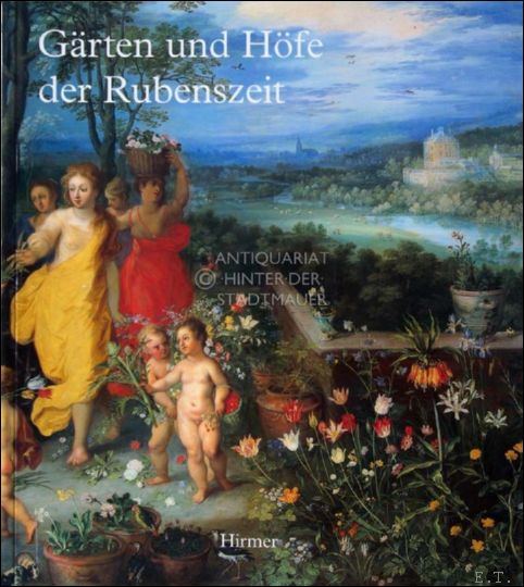 G rten und H fe der Rubenszeit