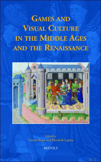 Games and Visual Culture in the Middle Ages and the …