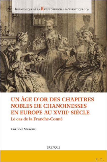 ge d'or des chapitres nobles de chanoinesses en Europe au …