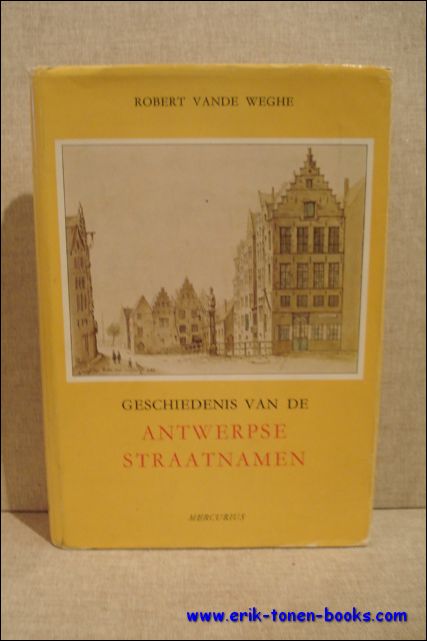 Geschiedenis van de Antwerpse straatnamen.