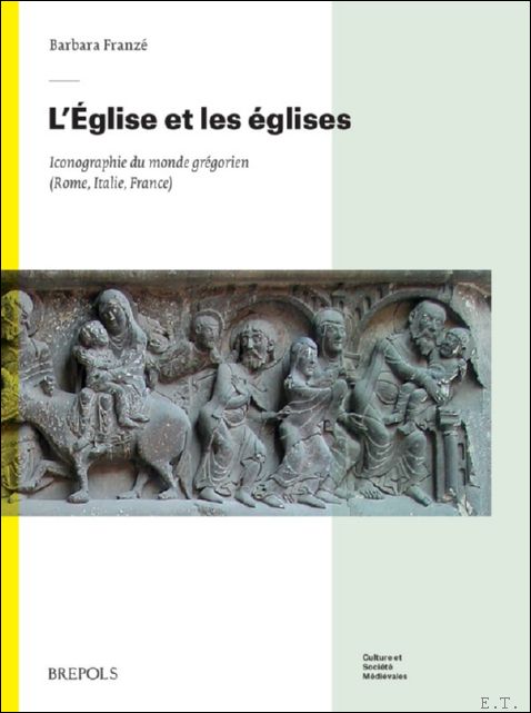 glise et les glises. Iconographie du monde gr gorien (Rome, …
