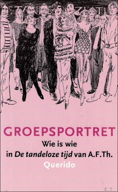 GROEPSPORTRET: WIE IS WIE IN DE TANDELOZE TIJD VAN A. …