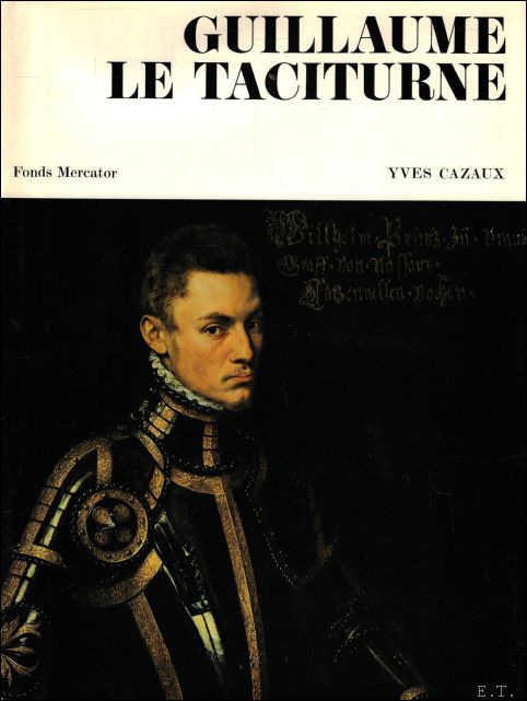 GUILLAUME LE TACITURNE.