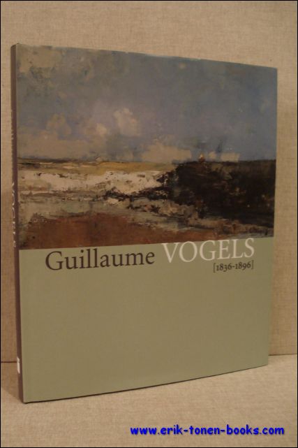 GUILLAUME VOGELS (1836-1896). NL