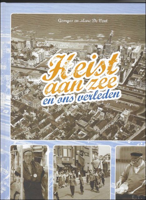 Heist-aan-zee en ons verleden