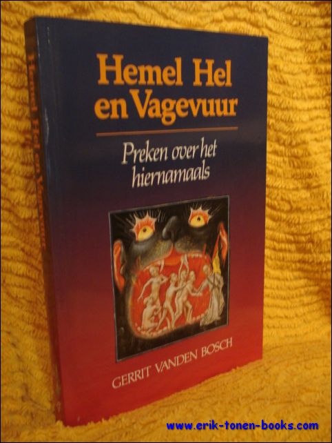 HEMEL HEL EN VAGEVUUR.