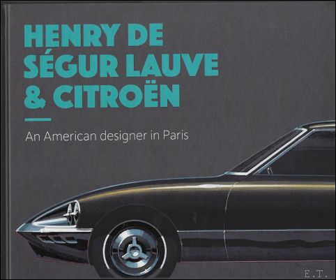Henry de S gur Lauve & Citro n. Een uniek …