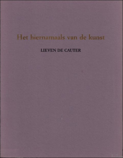 Het hiernamaals van de kunst.
