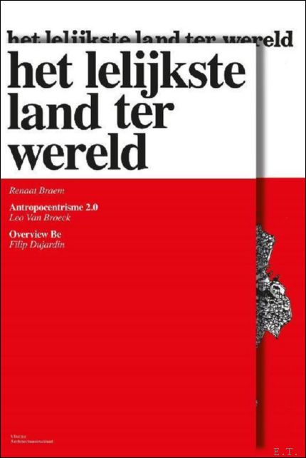 HET LELIJKSTE LAND TER WERELD,