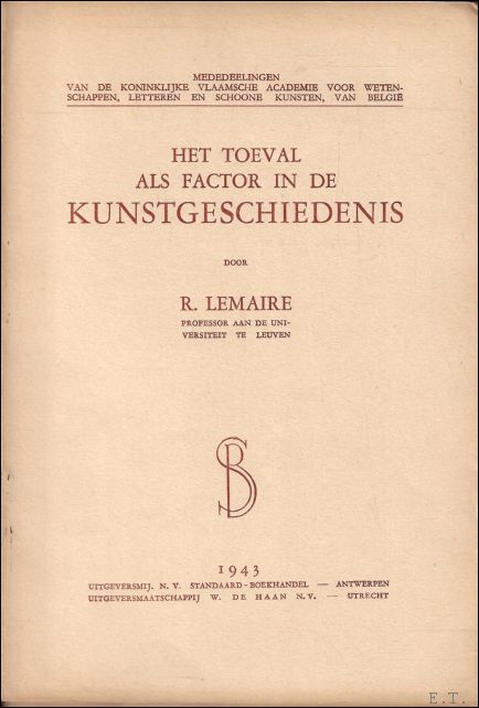 HET TOEVAL ALS FACTOR IN DE KUNSTGESCHIEDENIS,