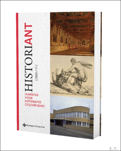 HistoriANT 11 -2023. Jaarboek voor Antwerpse geschiedenis