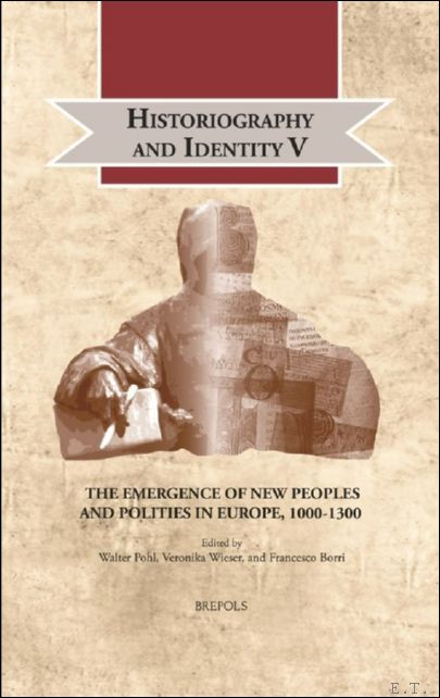 Historiography and Identity V: The Emergence of New Peoples and …