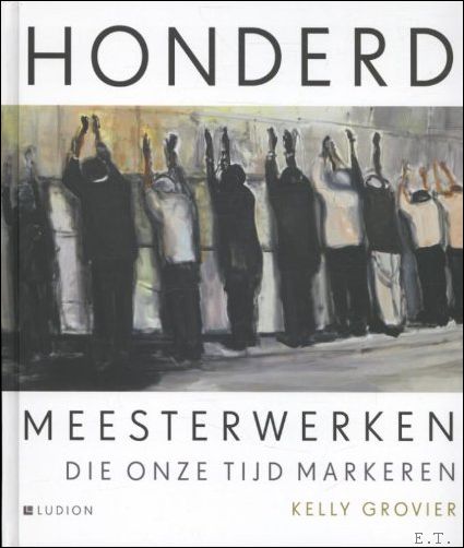 Honderd meesterwerken die onze tijd markeren