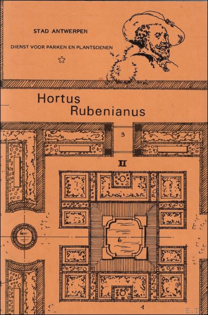 Hortus Rubenianus : een tuin uit Rubens' tijd : catalogus …