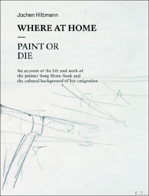 Hyun-Sook Song: Where at Home - Paint or Die