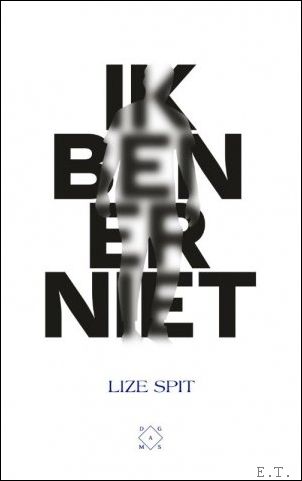 Ik ben er niet (gesigneerd met opdracht)