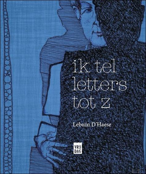 Ik tel letters tot Z - Lebu n D'Haese.