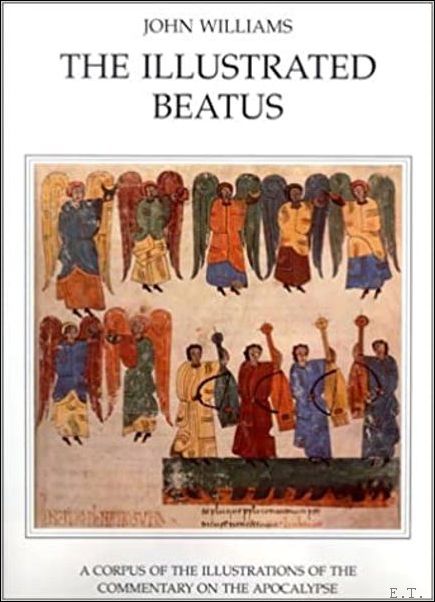 Illustrated Beatus: The Twelfth and Thirteenth Centuries, the fifth and …