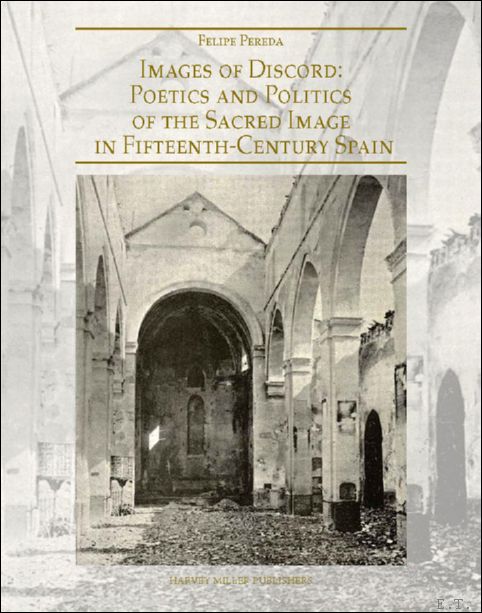 Images of Discord. Poetics and Politics of the Sacred Image …